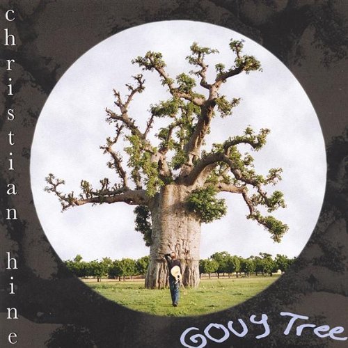 Gouy Tree - Christian Hine - Musik - CD Baby - 0783707753423 - 30 mars 2004