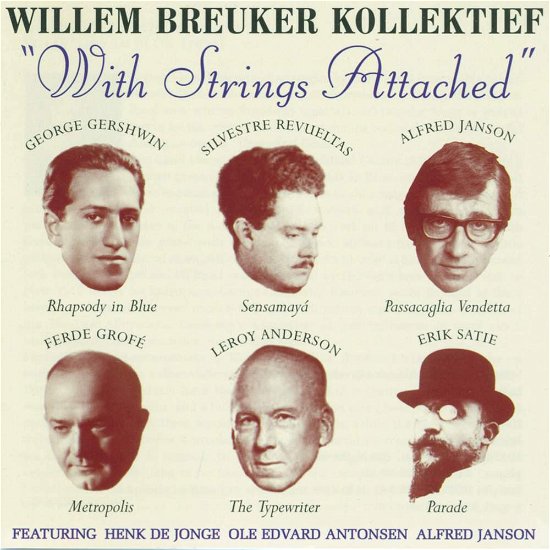 With Strings Attached - Willem -Kollekti Breuker - Musik - BVHAAST - 0786497525423 - 8 april 2004