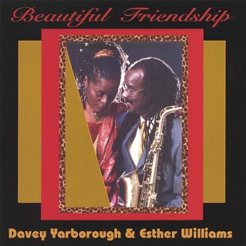 Beautiful Friendship - Yarborough / Williams - Musiikki - Davest - 0791022185423 - tiistai 18. huhtikuuta 2006