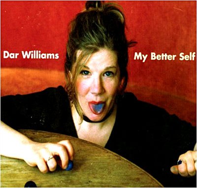 Cover for Dar Williams · My Better Self (CD) (2005)