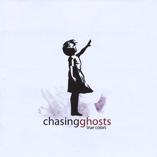 Cover for Chasing Ghosts · True Colors (CD) (2009)