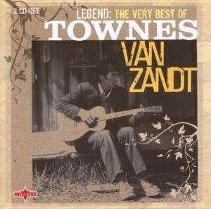 Cover for Townes Van Zandt · Legend : the Very Best of (CD) (2008)