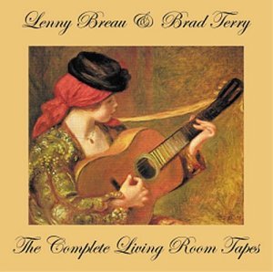 Complete Living Room Tapes - Breau,lenny / Terry,brad - Música - CD Baby - 0804640100423 - 16 de janeiro de 2003