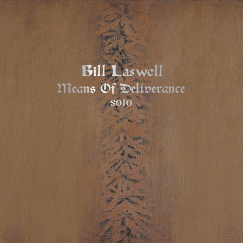 Cover for Bill Laswell · Means of Deliverance (CD) (2012)
