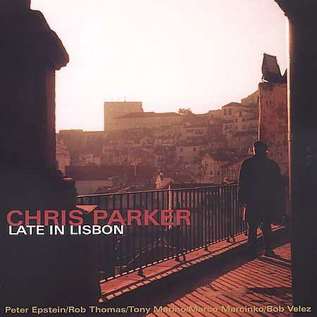 Cover for Chris Parker · Late in Libson (CD) (2003)