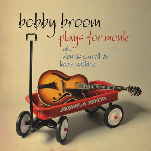 Cover for Bobby Broom · Bobby Broom Plays for Monk (CD) (2009)