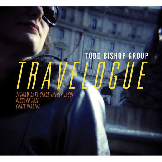 Travelogue - Todd Bishop - Music - ORIGIN RECORDS - 0805558266423 - November 3, 2014