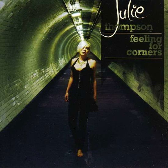 Cover for Julie Thompson · Feeling for Corners (CD) (2010)