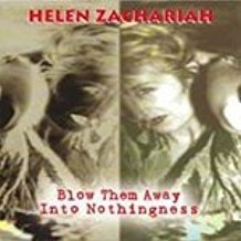 Cover for Helen Zachariah · Blow Them Away With Nothingness (CD) (2016)