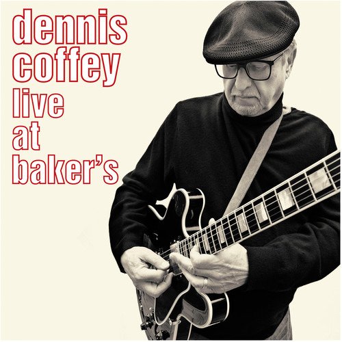 Cover for Dennis Coffey · Live At Baker's (CD) (2019)