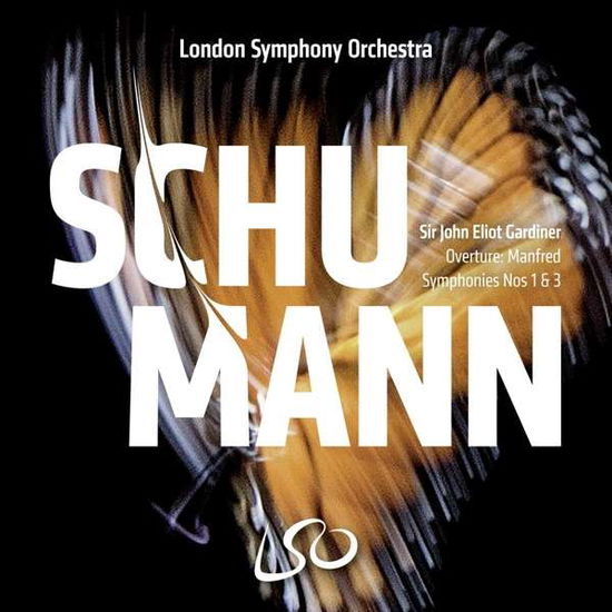 Symphonies 1 & 3/overture Manfred - Schumann, R. / London Symphony Orchestra / John Eliot Gardiner - Music - LONDON SYMPHONY ORCHESTRA - 0822231184423 - February 7, 2020