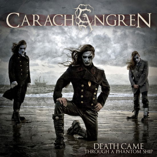 Death Came Through A Phantom Ship - Carach Angren - Música - SEASON OF MIST - 0822603130423 - 18 de julho de 2013