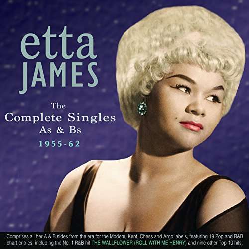 The Complete Singles As & Bs 1955-62 - Etta James - Música - ACROBAT - 0824046320423 - 9 de junho de 2017