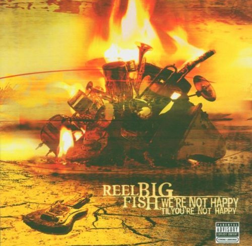 Cover for Reel Big Fish · We Re Not Happy til You Re Not (CD) (2009)