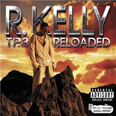 Tp.3 Reloaded [+Ltd.Bonus Dvd] - R.Kelly - Muziek -  - 0828767021423 - 