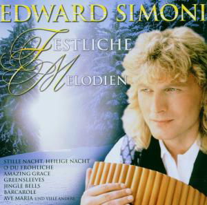 Festliche Melodien - Edward Simoni - Musik - SI / SONY ASSOCIATED LABELS - 0828768491423 - 7. november 2006