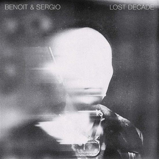 Benoit & Sergio · Lost Decade (LP) (2022)