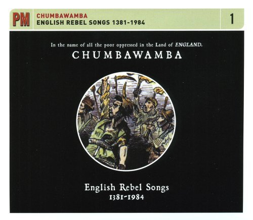 English Rebel Songs 1381-1984 - Chumbawamba - Musik - FREE DIRT RECORDS - 0877746000423 - 30. Juni 1990