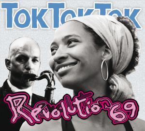 Cover for Tok Tok Tok · Revolution 69 (CD) (2010)