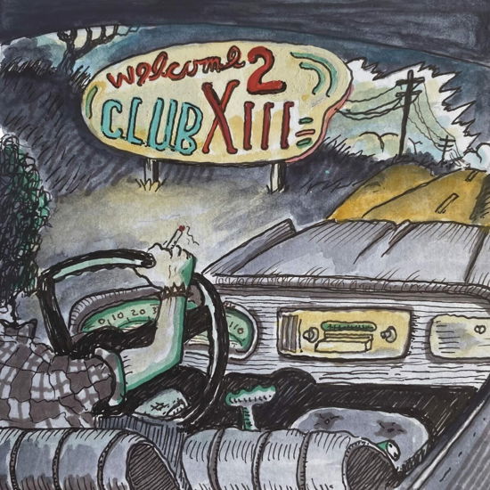 Welcome 2 Club XIII - Drive-by Truckers - Música - ATO (UK) - 0880882445423 - 3 de junho de 2022