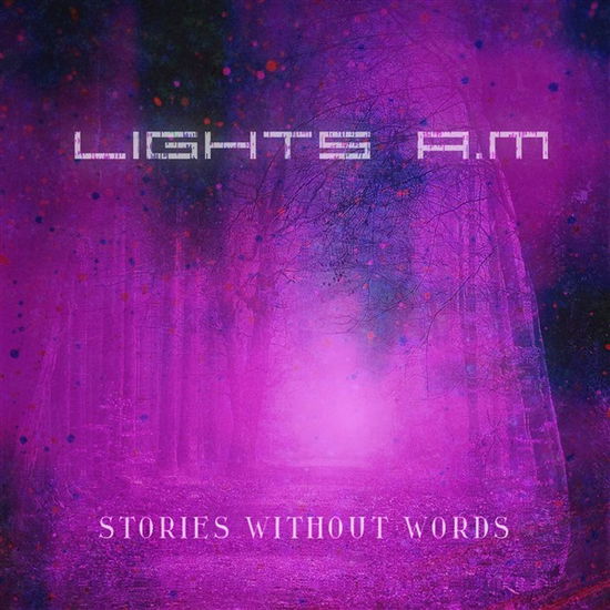 Cover for Lights. A.M · Stories Without Words 1 (CD) (2023)