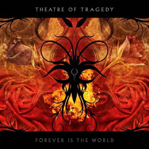 Forever is the World - Theatre of Tragedy - Music - AFM - 0884860009423 - September 21, 2009