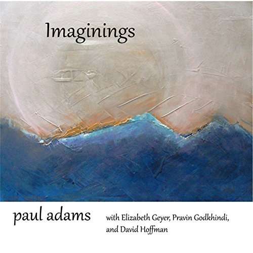 Imaginings - Paul Adams - Music - CDB - 0885007564423 - August 21, 2015