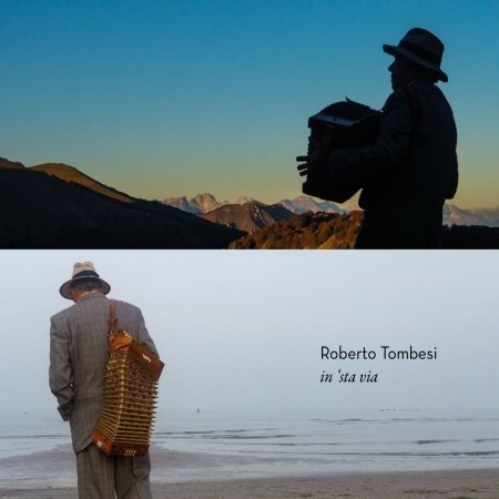 Cover for Roberto Tombesi · In Sta Via (CD) (2016)
