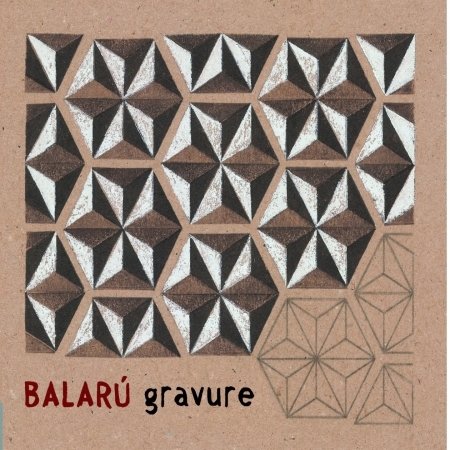 Balaru · Gravure (CD) (2018)