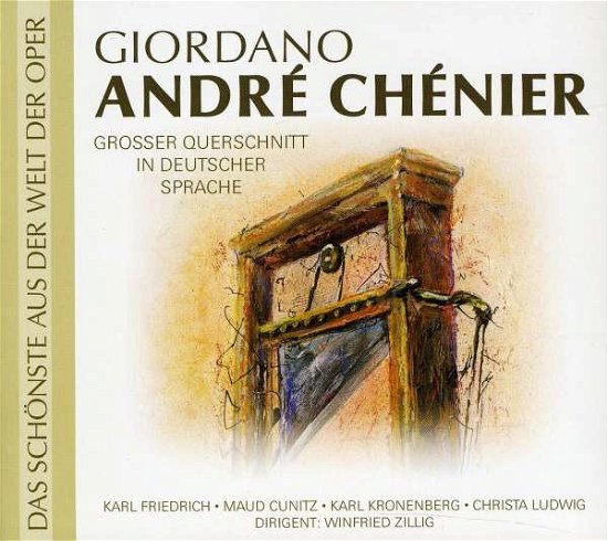 Giordano: Andre Chenier - Friedrich / Cunitz / Kronenberg / Zilig - Musik - Documents - 0885150318423 - 