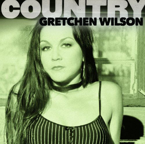 Gretchen Wilson-Country - Gretchen Wilson - Muzyka - SBME SPECIAL MKTS. - 0886919424423 - 27 listopada 2012