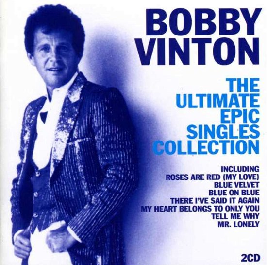 Ultimate Epic Singles Col - Bobby Vinton - Musik - SPV - 0886922659423 - 24. juni 2013