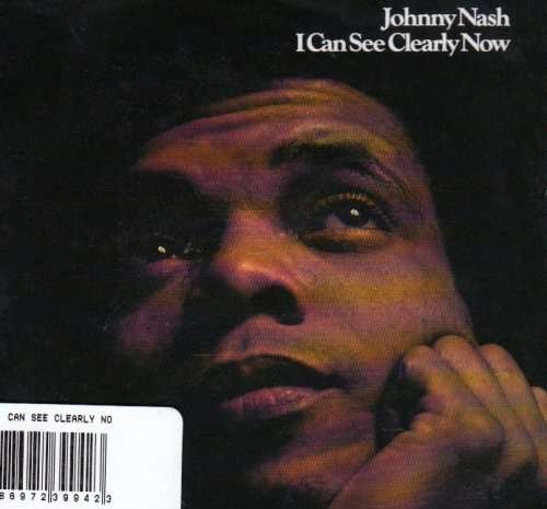 I Can See Clearly Now - Johnny Nash - Musik - COLUMBIA - 0886972399423 - 9. oktober 1990