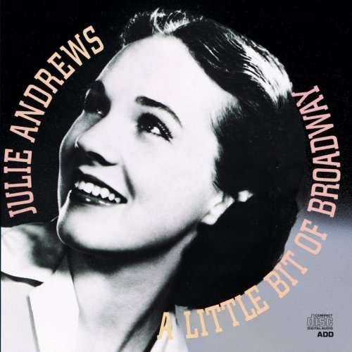 Cover for Julie Andrews · Little Bit of Broadway (CD) (1990)