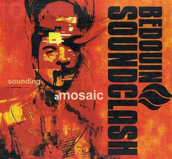 Cover for Bedouin Soundclash · Sounding a Mosaic (CD) (2010)
