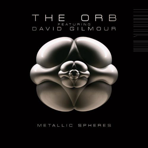 Metallic Spheres - The Orb & David Gilmour - Musikk - SONY MUSIC - 0886977604423 - 7. oktober 2010