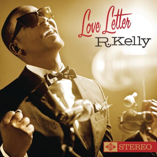 Love Letter - R. Kelly - Musik - SI / JIVE RECORDS - 0886978087423 - 14. december 2010