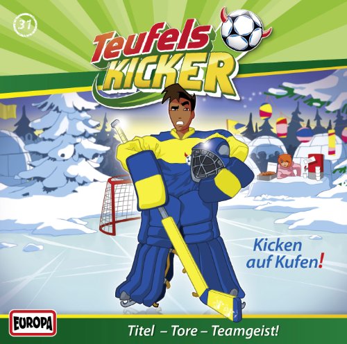 031/kicken Auf Kufen! - Teufelskicker - Muzyka - EUROPA FM - 0886979035423 - 23 września 2011