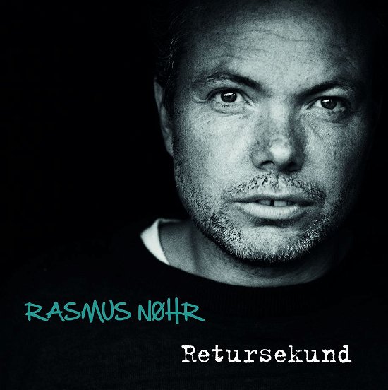 Cover for Rasmus Nøhr · Retursekund (CD) (2013)