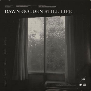 Cover for Dawn Golden · Still Life (CD) [Digipak] (2014)