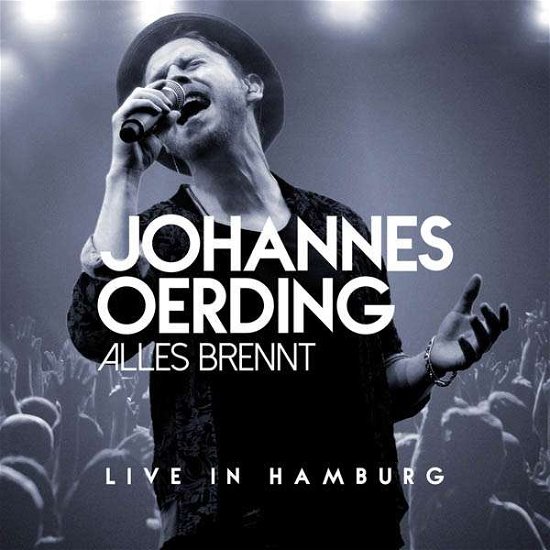 Cover for Johannes Oerding · Alles Brennt : Live in Hamburg (CD) (2015)