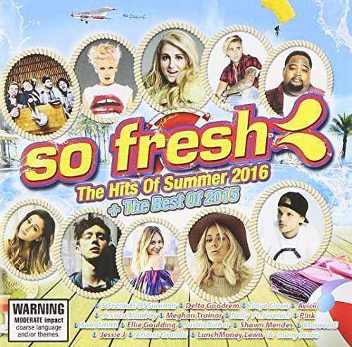 So Fresh: Hits of Summer 2016 & Best of 2015 / Var - So Fresh: Hits of Summer 2016 & Best of 2015 / Var - Musikk - SONY MUSIC - 0888751613423 - 27. november 2015