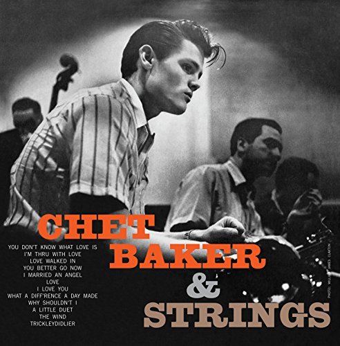 Chet  Baker & Strings - Chet Baker - Música - PROP - 0889397557423 - 13 de setembro de 2017