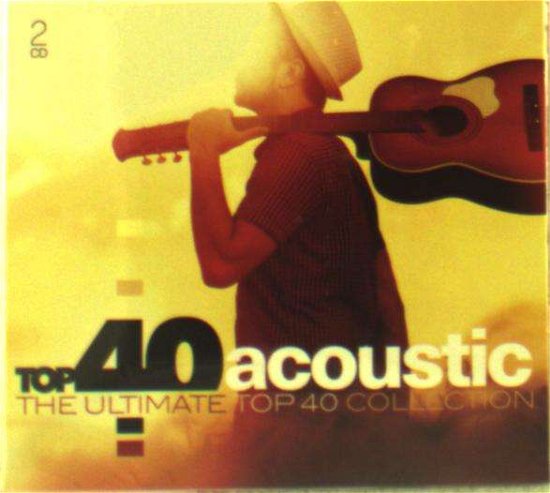 Top 40: Acoustic / Various - Top 40: Acoustic / Various - Musik - SONY MUSIC - 0889854867423 - 17 januari 2020