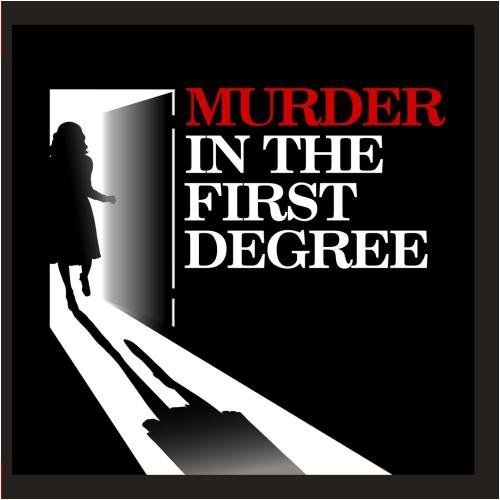 Cover for Murder in the First Degree / Var · Murder In The First Degree / Var-Murder In The Fir (CD) (2012)
