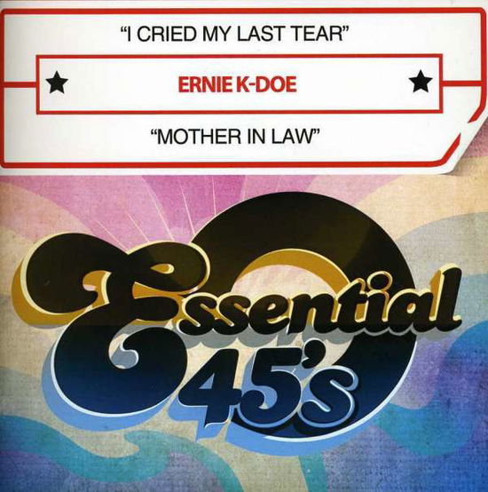 Cover for Ernie K-doe · I Cried My Last Tear / Mother In Law (CD) (2012)