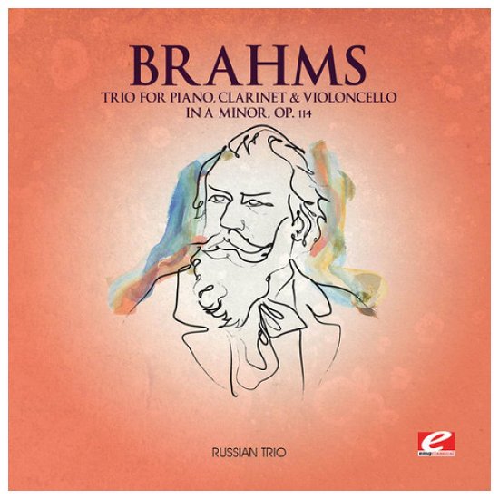 Cover for Brahms · Trio Piano Clarinet Violoncello In A Minor (CD) [EP edition] (2013)