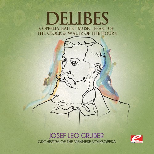 Cover for L. Delibes · Coppelia / Feast Of Clock &amp; Waltz Of Hours (CD)