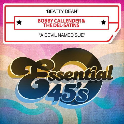 Cover for Bobby Callender  · Beatty Dean / A Devil Named Sue (CD)