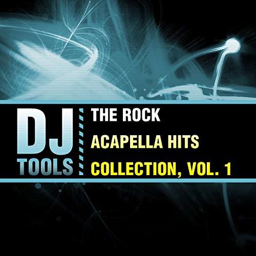 Cover for DJ Tools · Rock Acapella Hits Collection 1-Dj Tools (CD) (2016)